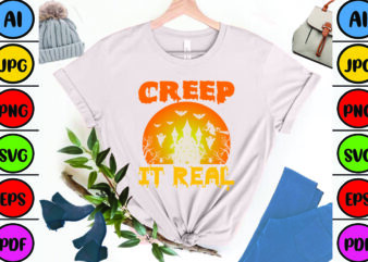 Creep It Real t shirt vector file