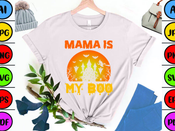 Mama is my boo t shirt designs for sale