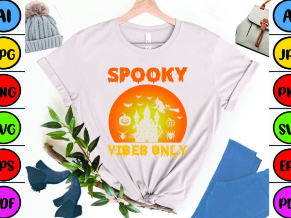 Spooky vibes only t shirt template vector