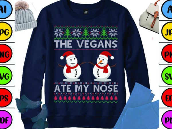 The vegans ate my nose t shirt designs for sale