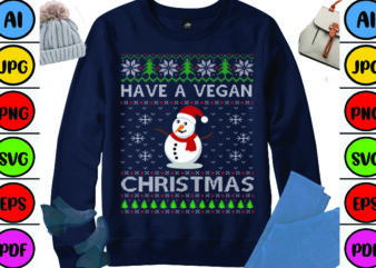 Have a Vegan Christmas graphic t shirt