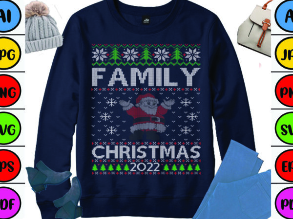 Family christmas 2022 t shirt graphic design