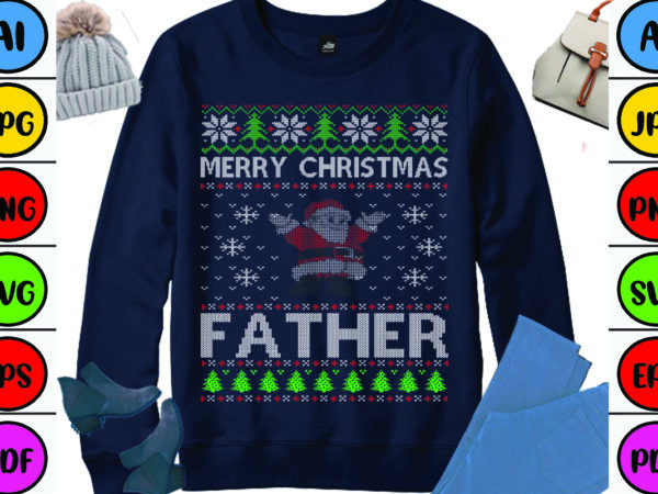 Merry christmas father t shirt designs for sale