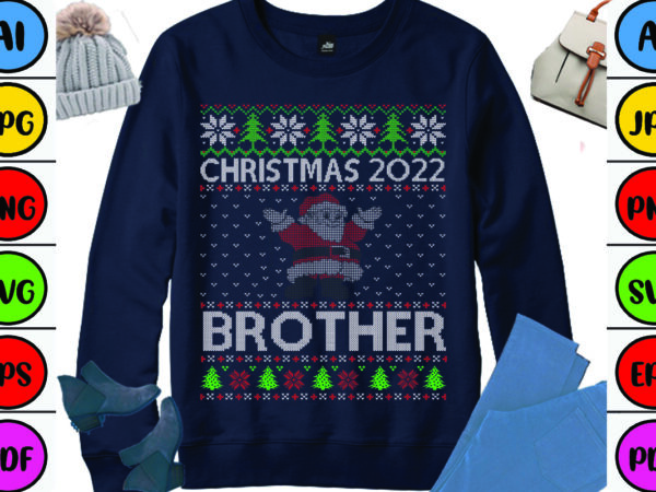 Christmas 2022 brother t shirt vector file