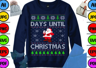 Days Until Christmas t shirt vector illustration