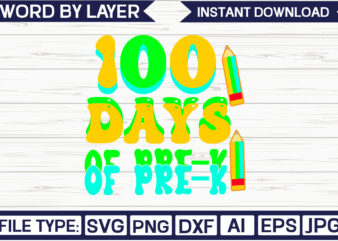 100 Days Of Pre-k SVG Design