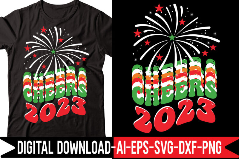 Happy New Year Svg Bundle vector t-shirt design,2023 SVG Bundle, New Years SVG, Happy New Year SVG, Christmas Svg, New Year Png, Shirt, Svg Files For Cricut, Sublimation Designs Downloads