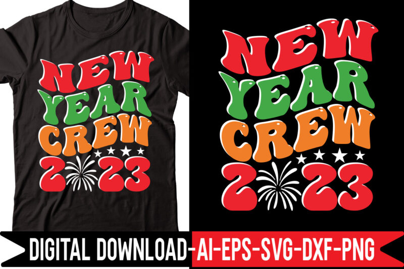 Happy New Year Svg Bundle vector t-shirt design,2023 SVG Bundle, New Years SVG, Happy New Year SVG, Christmas Svg, New Year Png, Shirt, Svg Files For Cricut, Sublimation Designs Downloads