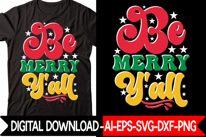 Be Merry Y'all Retro Design Christmas SVG Bundle, Winter Svg, Funny Christmas Svg, Winter Quotes Svg, Winter Sayings Svg, Holiday Svg, Christmas Sayings Quotes Christmas Bundle Svg, Christmas Quote Svg,