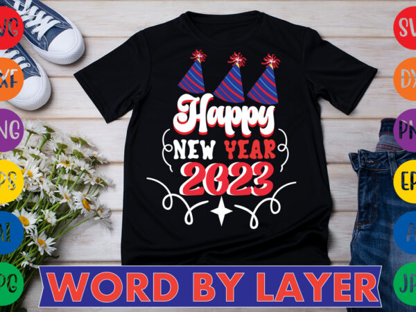 Happy new year 2023 t-shirt design