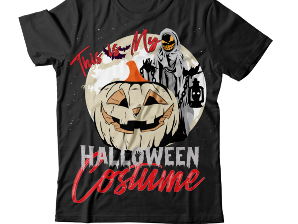 This is my halloween costume t-shirt design ,this is my halloween costume svg cut file , halloween t-shirt design ,halloween svg cut file , happy halloween t-shirt design , happy