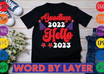 Goodbye 2022 Hello 2023 T-shirt Design
