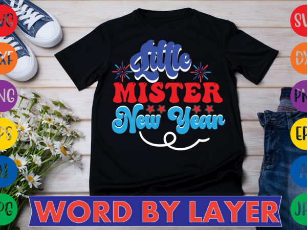 Little mister new year t-shirt design