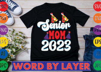 Senior Mom 2023 T-shirt Design