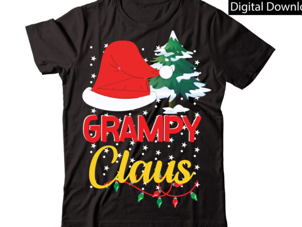 Grampy claus vector t-shirt designchristmas sublimation bundle,christmas t-shirt design bundle,christmas png,digital download, chr06christmas t-shirt design big bundle, christmas svg,mch01ugly christmas t-shirt design bundle, svg files, cricut, cut file, dxf, eps,