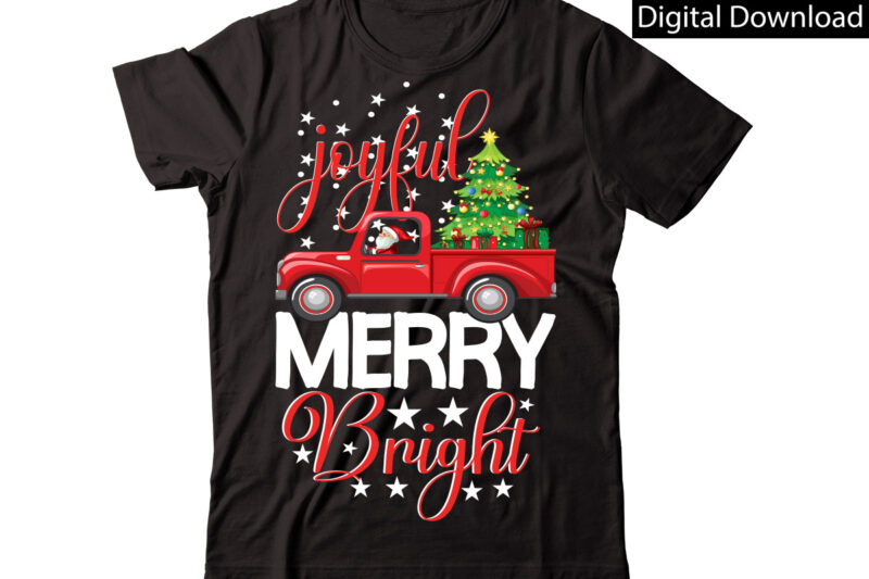 Joyful Merry Bright vector t-shirt designChristmas Sublimation Bundle,Christmas T-Shirt Design Bundle,Christmas PNG,Digital Download, CHR06Christmas T-Shirt Design Big Bundle, Christmas SVG,MCH01Ugly Christmas T-Shirt Design Bundle, Svg Files, Cricut, Cut File, Dxf,