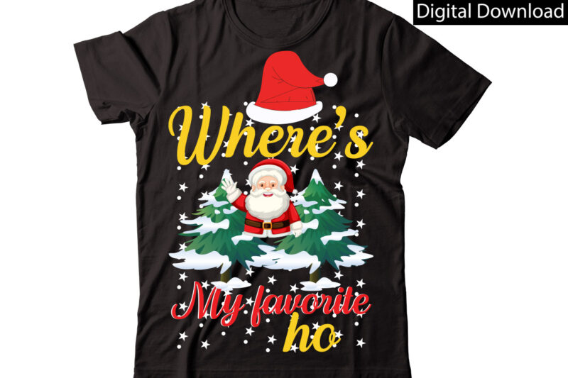 Christmas T-shirt Design Bundle,Christmas svg bundle, christmas quotes svg, funny quotes svg, santa svg, snowflake svg, decoration, svg, png, dxf funny christmas svg bundle, christmas svg, christmas quotes svg, funny