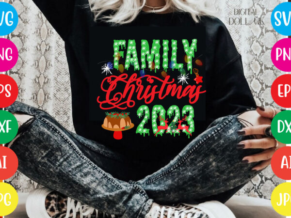 Family christmas 2023 t-shirt design,christmas svg mega bundle , 220 christmas design , christmas svg bundle , 20 christmas t-shirt design , winter svg bundle, christmas svg, winter svg, santa