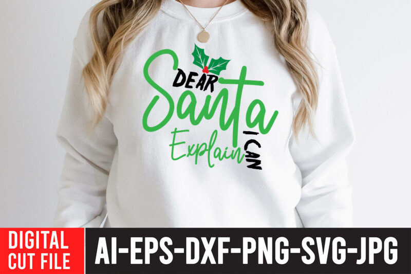 Dear Santa i Can Explain T-Shirt Design ,Dear Santa i Can Explain SVG Cut File , In December We Wear Red T-Shirt Design ,In December We Wear Red SVG Cut