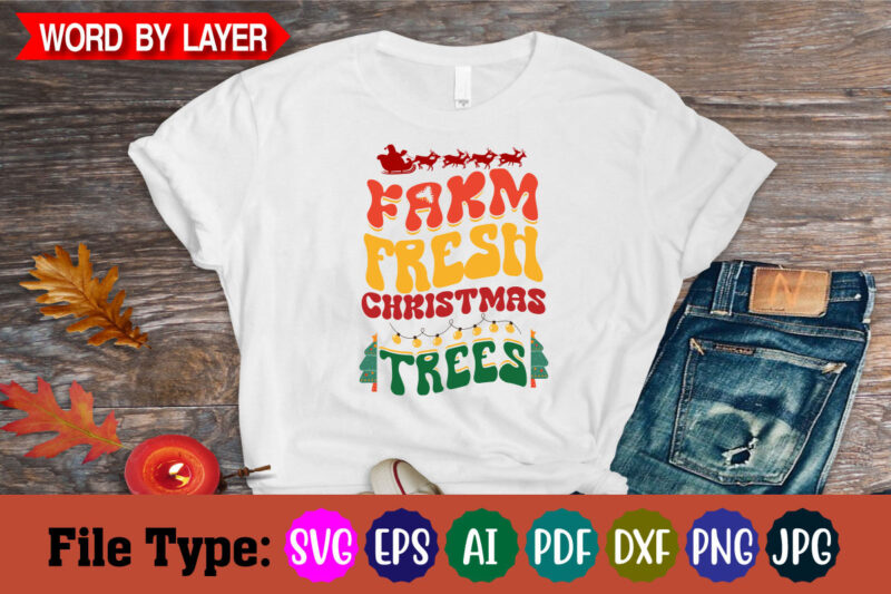 Farm Fresh Christmas Trees – christmas svg cut file