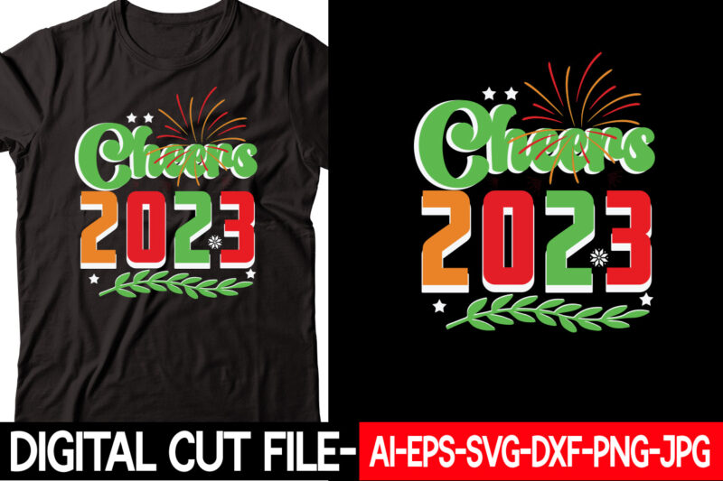 Cheers 2023 vector t-shirt design