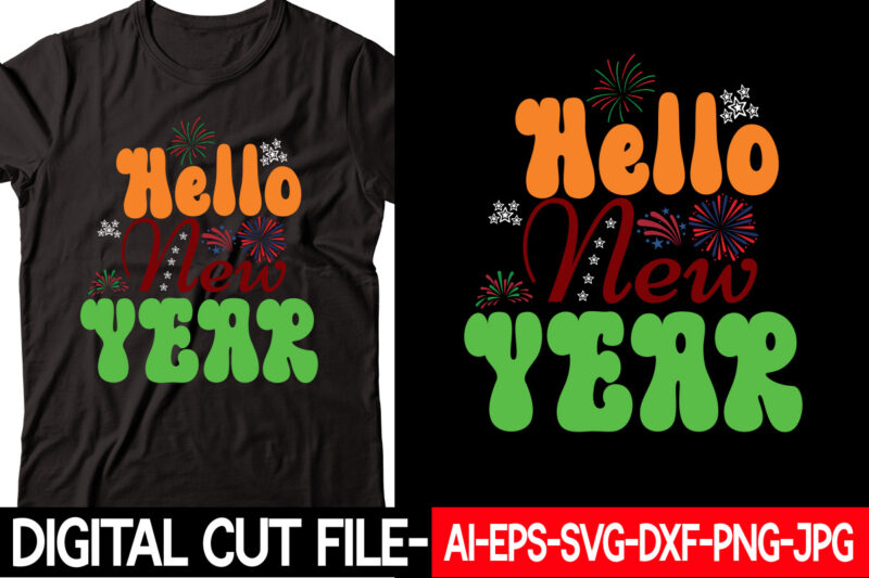 Hello New Year vector t-shirt design
