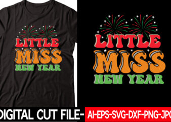 Little Miss New Year vector t-shirt design