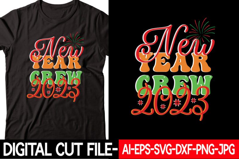 New Year Crew 2023 vector t-shirt design