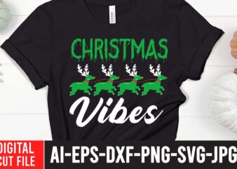 Christmas Vibes SVG Cut File , christmas svg, christmas t shirt design, christmas tree svg, christmas shirt ideas, merry christmas svg, nightmare before christmas svg, free christmas svg, santa hat