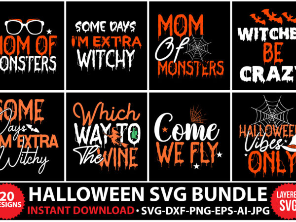 Halloween t-shirt design, halloween vector t-shirt design, halloween svg bundle, halloween svg, fall svg, halloween witch svg, halloween shirts, witch svg, pumpkin svg, fall autumn, svg sayings,halloween svg bundle, halloween