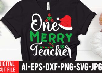 One Merry Teacher T-Shirt Design ,One Merry Teacher SVG Cut File , christmas svg, christmas t shirt design, christmas tree svg, christmas shirt ideas, merry christmas svg, nightmare before christmas