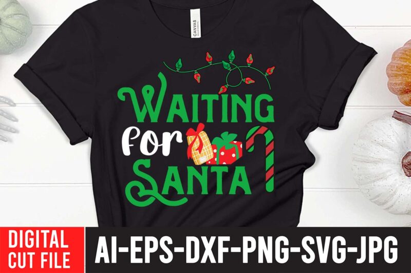 Waiting For Santa SVG Cut File , christmas svg, christmas t shirt design, christmas tree svg, christmas shirt ideas, merry christmas svg, nightmare before christmas svg, free christmas svg, santa
