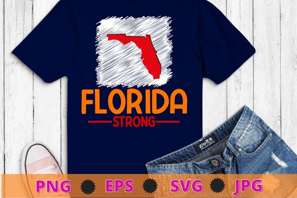 Florida strong florida map united state t-shirt design svg