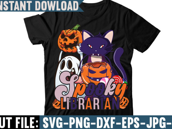Spooky librarian t-shirt design,spooky mama t-shirt design,halloween t-shirt bundle,homeschool svg bundle,thanksgiving svg bundle, autumn svg bundle, svg designs, homeschool bundle, homeschool svg bundle, quarantine svg, quarantine bundle, homeschool mom svg, Spooky librarian t-shirt design,spooky mama t-shirt design,halloween t-shirt bundle,homeschool svg bundle,thanksgiving svg bundle, autumn svg bundle, svg designs, homeschool bundle, homeschool svg bundle, quarantine svg, quarantine bundle, homeschool mom svg,