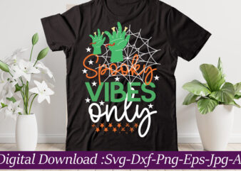 Spooky vibes only t-shirt design,Halloween svg bundle,Pumpkin face svg,HALLOWEEN Clipart,Halloween Cut Files,Sanderson Svg,Halloween svg,Fall Svg, Sarcastic Svg,Autumn svg, Spooky Teacher svg,Halloween Svg design Fall SVG bundle, Autumn Svg, Thanksgiving Svg,