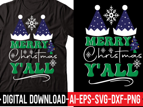 Merry christmas y’all svg vector t-shirt design,merry christmas bundle ,christmas svg bundle, winter svg, santa svg, holiday, merry christmas, christmas bundle png svgchristmas svg bundle, christmas svg, winter svg, christmas Merry christmas y’all svg vector t-shirt design,merry christmas bundle ,christmas svg bundle, winter svg, santa svg, holiday, merry christmas, christmas bundle png svgchristmas svg bundle, christmas svg, winter svg, christmas