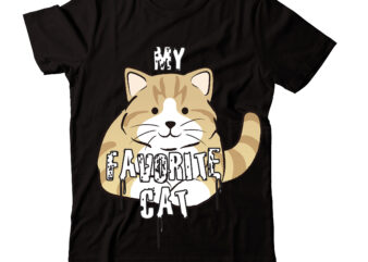 My Favorite Cat T-shirt Design,Life Is Better With Cats T-shirt Design,Caticorn T-shirt Design,Cat T-shirt Bundle ,T-shirt Design ,#Sweet Art Design,Fall svg bundle mega bundle ,160 Design,#sweet art design fall autumn