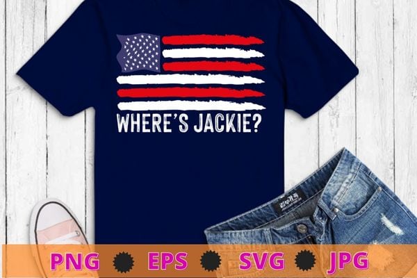 Jackie are you here where’s jackie joe biden t-shirt design svg