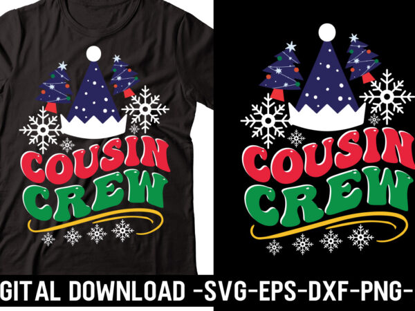 Cousin crew svg cut file, svg vector t-shirt design,merry christmas bundle ,christmas svg bundle, winter svg, santa svg, holiday, merry christmas, christmas bundle png svgchristmas svg bundle, christmas svg, winter Cousin crew svg cut file, svg vector t-shirt design,merry christmas bundle ,christmas svg bundle, winter svg, santa svg, holiday, merry christmas, christmas bundle png svgchristmas svg bundle, christmas svg, winter