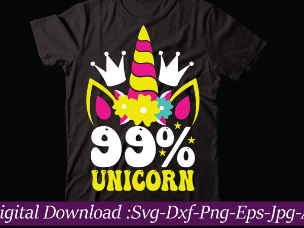 99% unicorn svg cut file,unicorn svg, unicorn split monogram, unicorn birthday svg, unicorn monogram, unicorn clipart, unicorn shirt svg, unicorn png svg cut files unicorn bundle svg, png, dxf, eps,