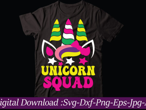 Unicorn squad svg vector t-shirt design,unicorn svg, unicorn split monogram, unicorn birthday svg, unicorn monogram, unicorn clipart, unicorn shirt svg, unicorn png svg cut files unicorn bundle svg, png, dxf,