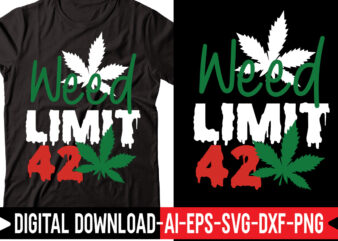 Weed Limit 420 vector t-shirt design,Weed SVG Bundle, Marijuana SVG Bundle, Cannabis Svg, 420, Smoke Weed Svg, High Svg, Rolling Tray Svg, Blunt Svg, Cut File Cricut, Silhouette,Weed svg Bundle,