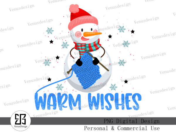 Warm wishes snowman sublimation t shirt design for sale