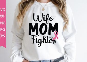 Wife Mom Fighter t shirt design for sale