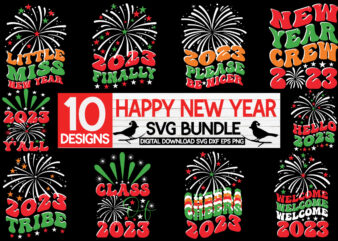 Happy New Year Svg Bundle vector t-shirt design,2023 SVG Bundle, New Years SVG, Happy New Year SVG, Christmas Svg, New Year Png, Shirt, Svg Files For Cricut, Sublimation Designs Downloads