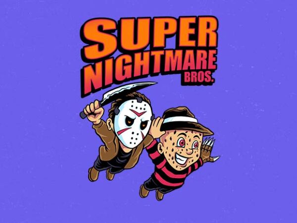 Super nightmare t shirt template vector