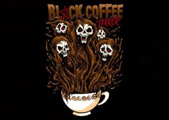 black coffee terror t shirt template