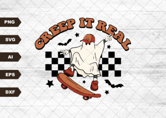 Creep It Real Svg file, EPS file PNG file JPG file, Instant Digital Download, Cricut Cut File, Svg File for Cricut, Cuttable File t shirt vector file