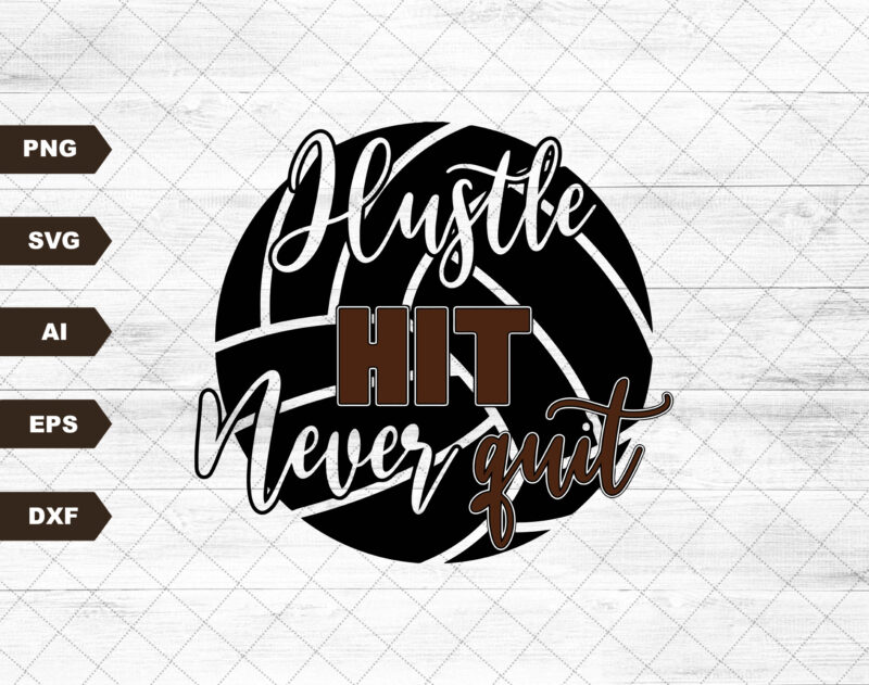Hustle Hit and Never Quit Svg file, Svg Files For Cricut, 24oz Venti Cold Cup Design, EPS file