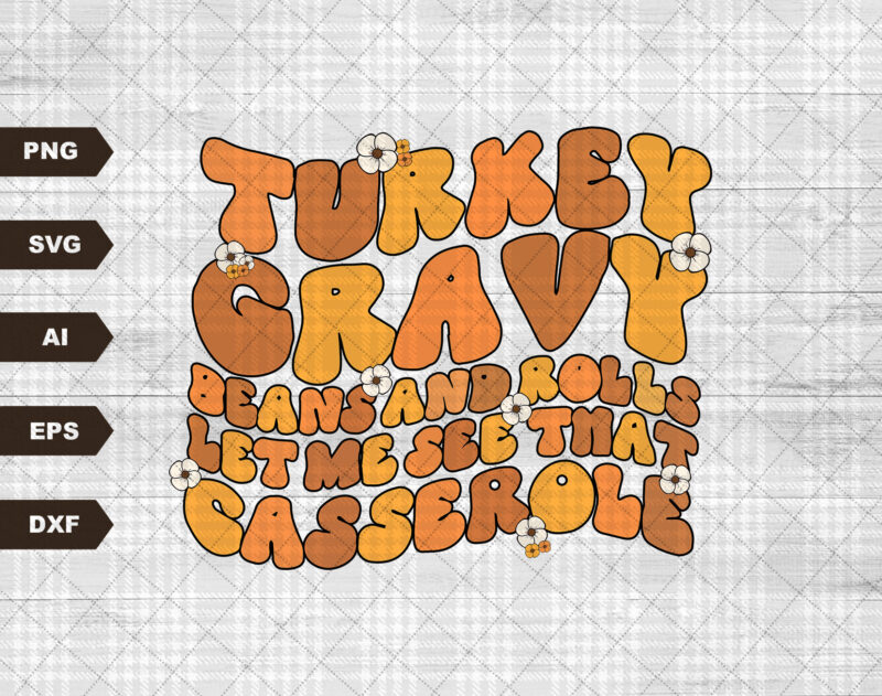 Give Thanks Png, Thanksgiving Sublimation, Thankful svg, Thanksgiving Gift, Family Thanksgiving svg, Fall svg, Cute Fall svg